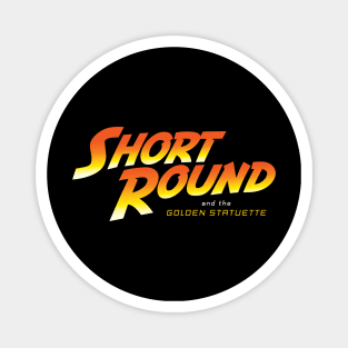 The Adventures of Short Round Magnet